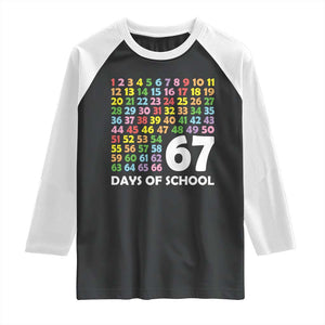 67 Days of School Raglan Shirt Colorful Countdown Grid Milestone Classroom Fun TS02 Black White Print Your Wear
