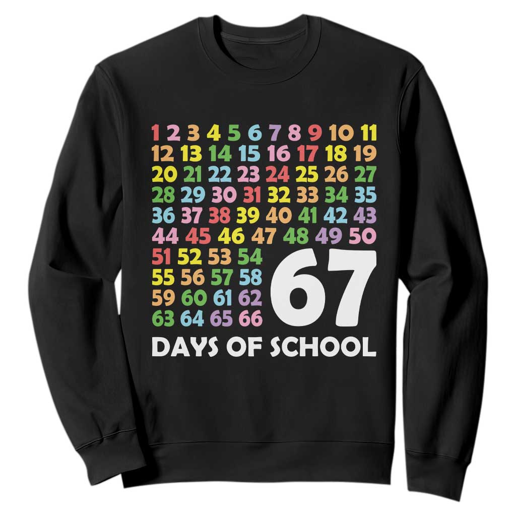 67 Days of School Sweatshirt Colorful Countdown Grid Milestone Classroom Fun TS02 Black Print Your Wear