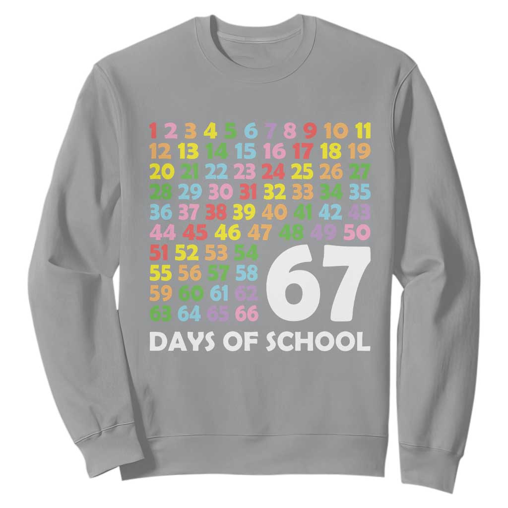67 Days of School Sweatshirt Colorful Countdown Grid Milestone Classroom Fun TS02 Sport Gray Print Your Wear