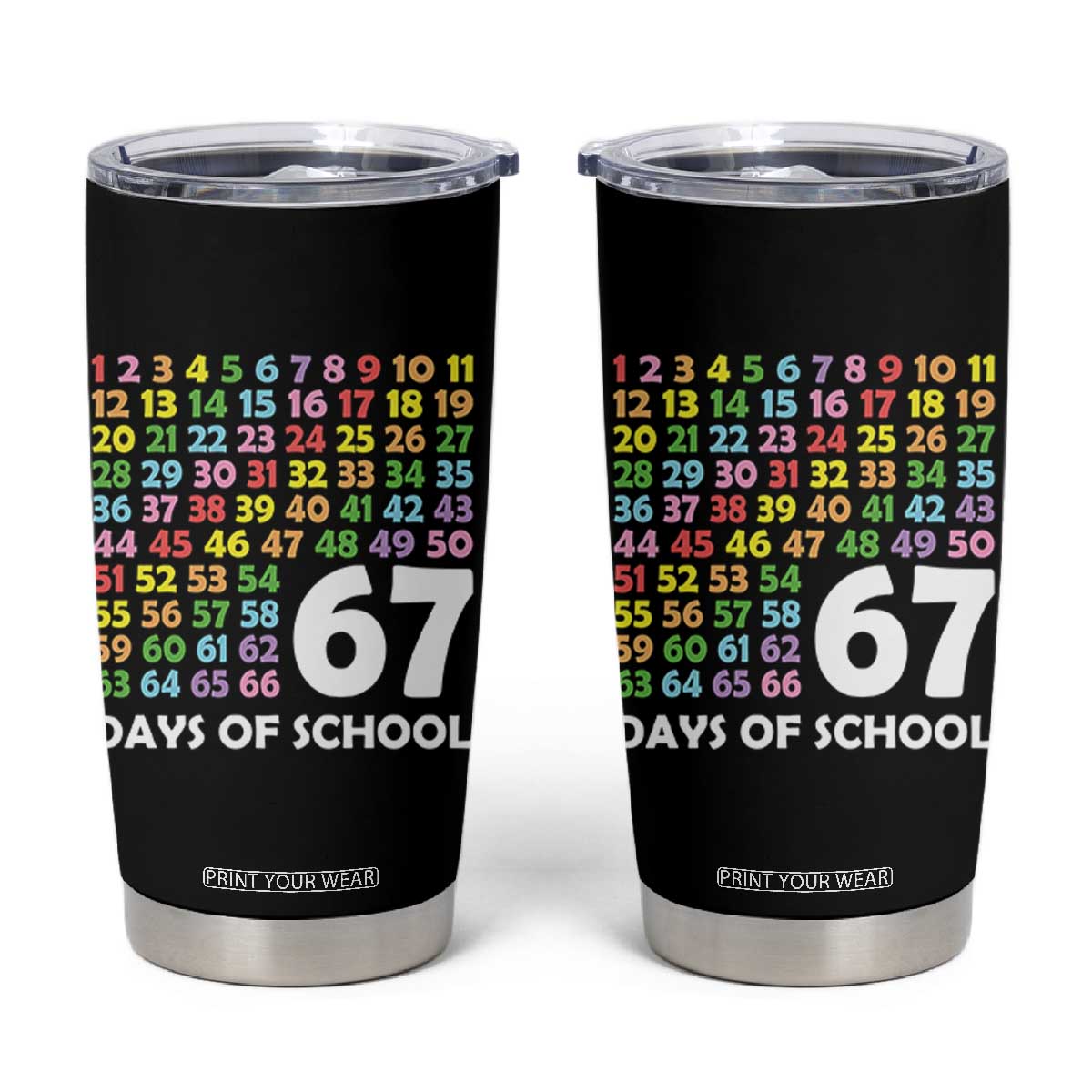 67 Days of School Tumbler Cup Colorful Countdown Grid Milestone Classroom Fun TS02 Black Print Your Wear