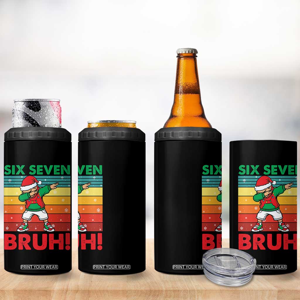 Six Seven Bruh Christmas Dabbing 4 in 1 Can Cooler Tumbler Funny 67 Meme Retro Santa Kid Vibes TS02 Print Your Wear