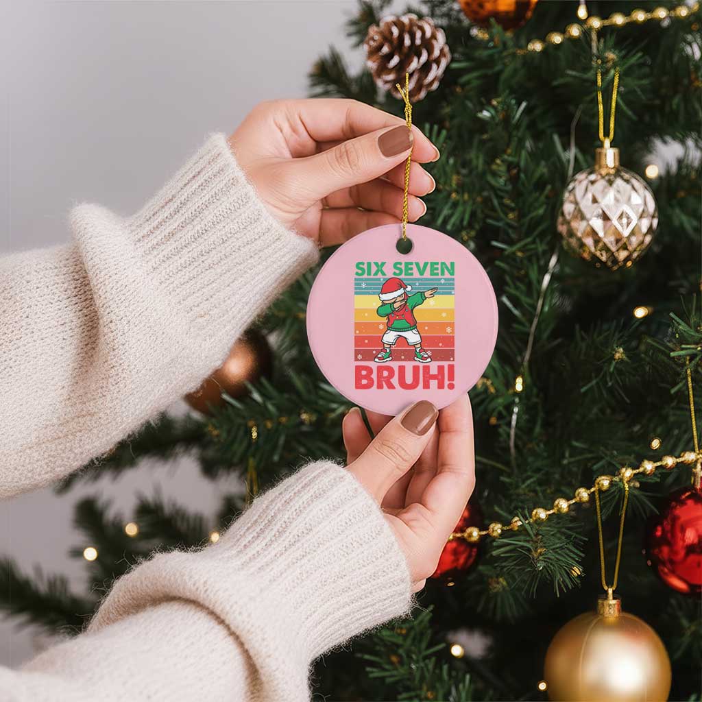 Six Seven Bruh Christmas Dabbing Ceramic Ornament Funny 67 Meme Retro Santa Kid Vibes TS02 1pc Light Pink Print Your Wear