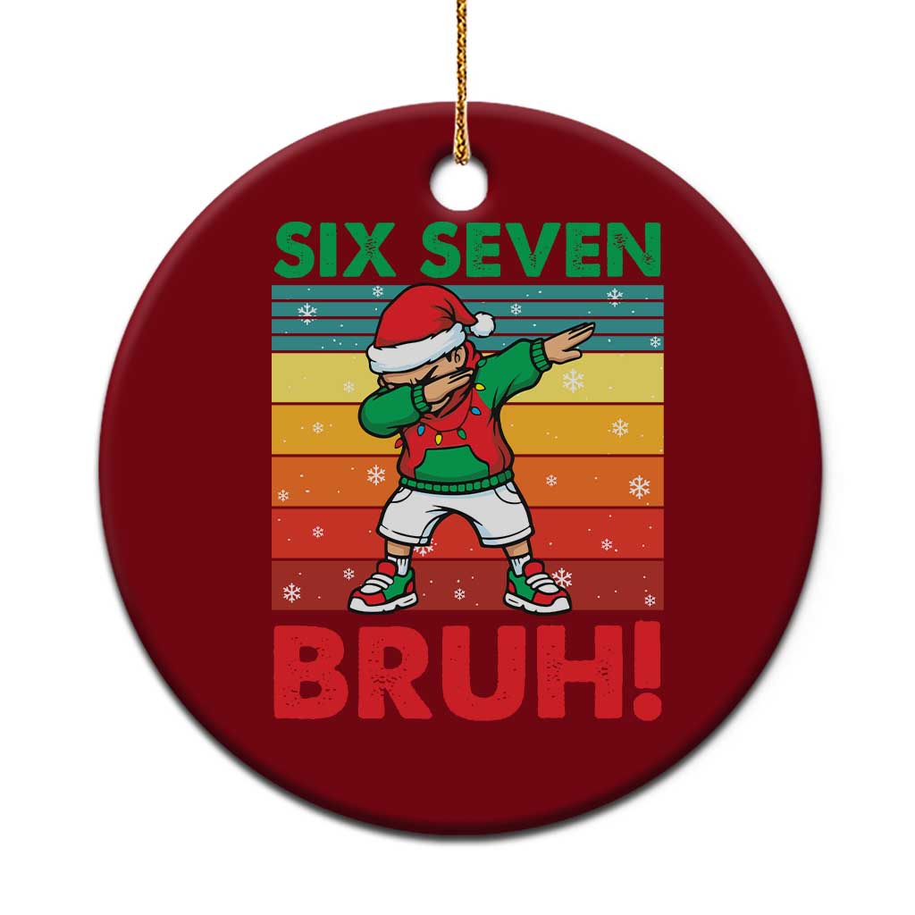 Six Seven Bruh Christmas Dabbing Ceramic Ornament Funny 67 Meme Retro Santa Kid Vibes TS02 1pc Red Print Your Wear