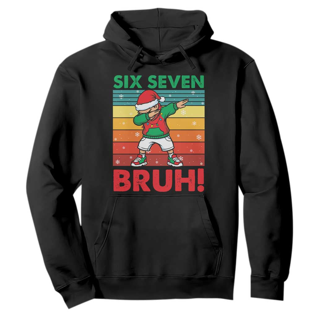 Six Seven Bruh Christmas Dabbing Hoodie Funny 67 Meme Retro Santa Kid Vibes - Print Your Wear