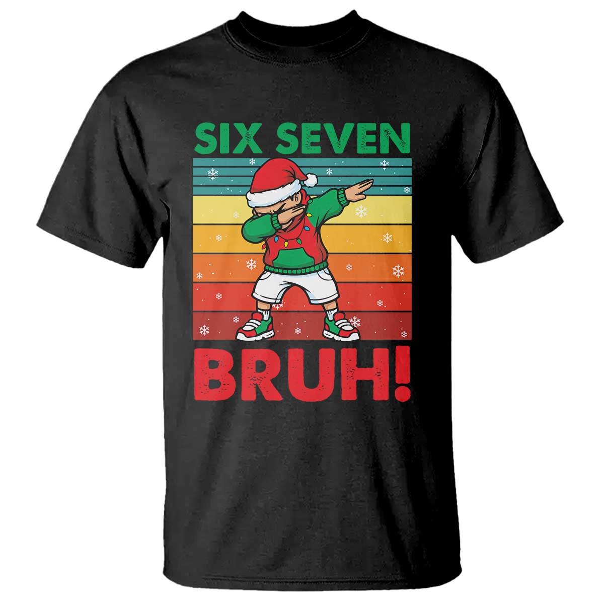 Six Seven Bruh Christmas Dabbing T Shirt Funny 67 Meme Retro Santa Kid Vibes - Print Your Wear