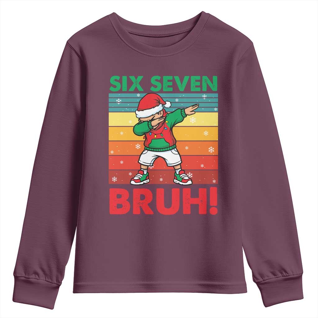 Six Seven Bruh Christmas Dabbing Youth Sweatshirt Funny 67 Meme Retro Santa Kid Vibes TS02 Maroon Print Your Wear