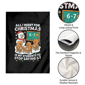 Gingerbread Classroom 67 Meme Garden Flag Funny Christmas Teacher My Students To Stop Saying Six Seven TS02 Print Your Wear