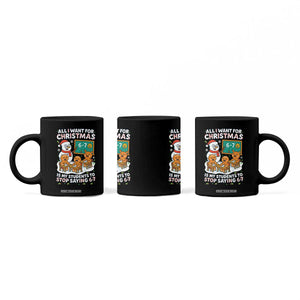 Gingerbread Classroom 67 Meme Coffee Mug Funny Christmas Teacher My Students To Stop Saying Six Seven TS02 Print Your Wear