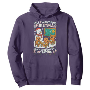 Gingerbread Classroom 67 Meme Hoodie Funny Christmas Teacher Wish My Students To Stop Saying Six Seven TS02 Purple Print Your Wear