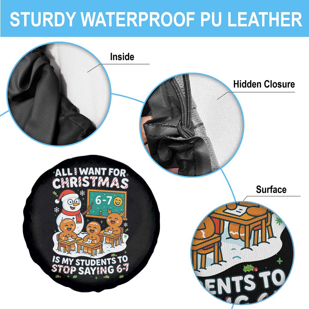 Gingerbread Classroom 67 Meme Spare Tire Cover Funny Christmas Teacher My Students To Stop Saying Six Seven TS02 Print Your Wear