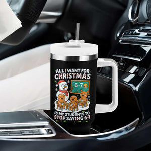 Gingerbread Classroom 67 Meme Tumbler With Handle Funny Christmas Teacher My Students To Stop Saying Six Seven TS02 Print Your Wear