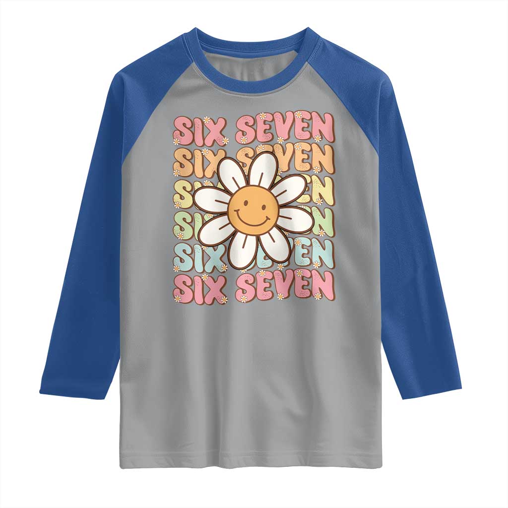 Six Seven Flower Power Raglan Shirt Viral 67 Meme with Retro Daisy TS02 Sport Gray Royal Print Your Wear