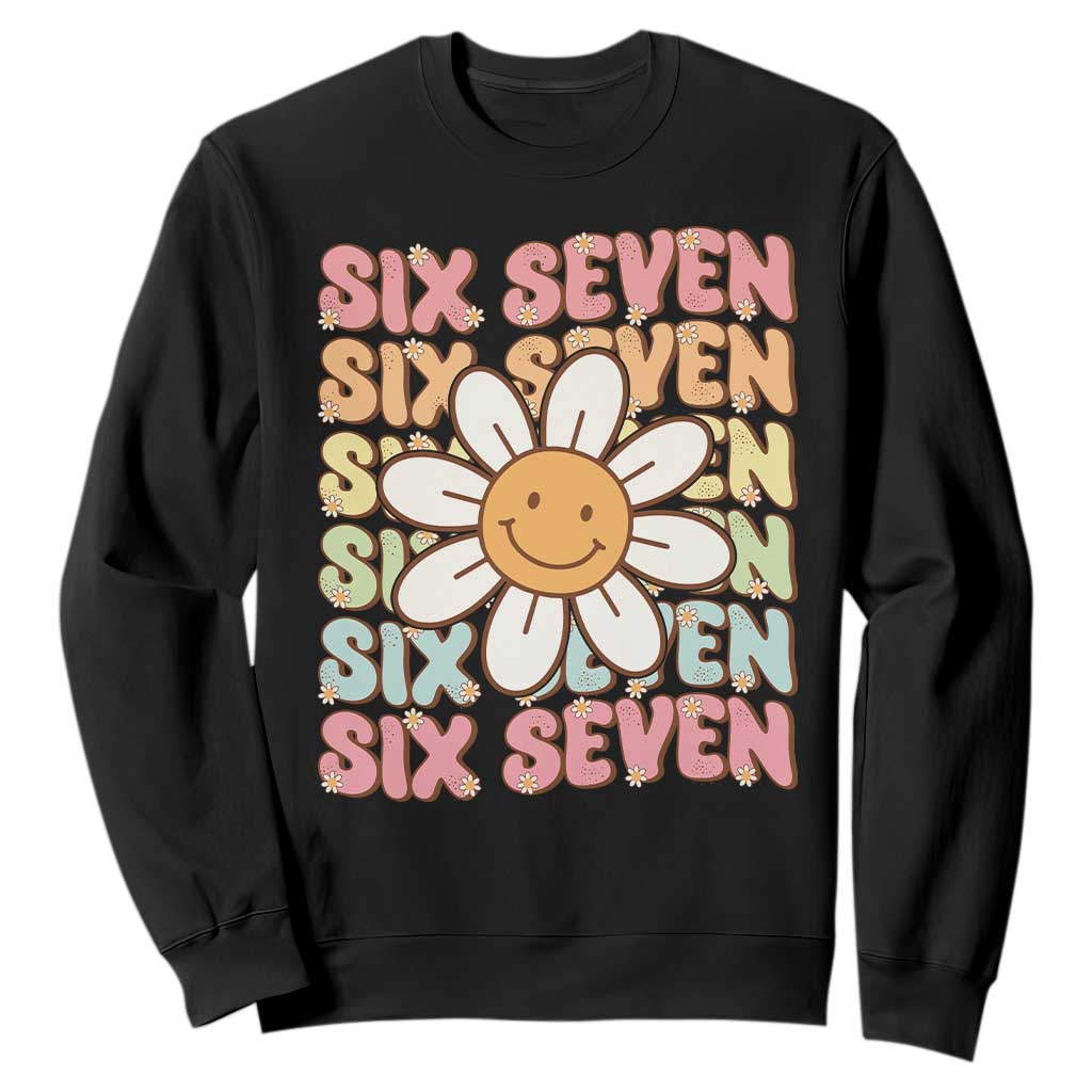 Six Seven Flower Power Sweatshirt Viral 67 Meme with Retro Daisy TS02 Black Print Your Wear