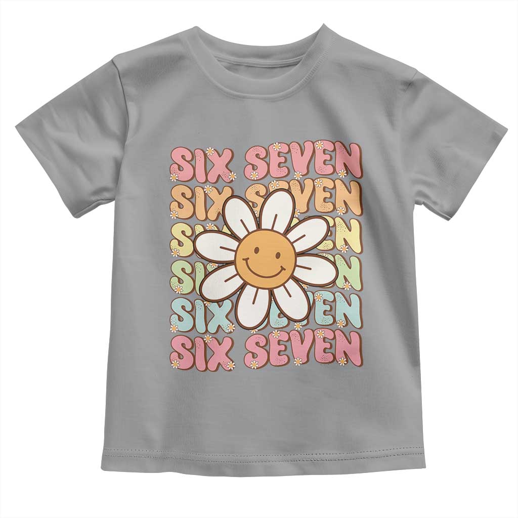 Six Seven Flower Power Toddler T Shirt Viral 67 Meme with Retro Daisy TS02 Sport Gray Print Your Wear