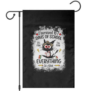 I Survived 67 Days of School Garden Flag Funny Teacher Black Cat Chaos Everything Is Fine TS02 Black Print Your Wear