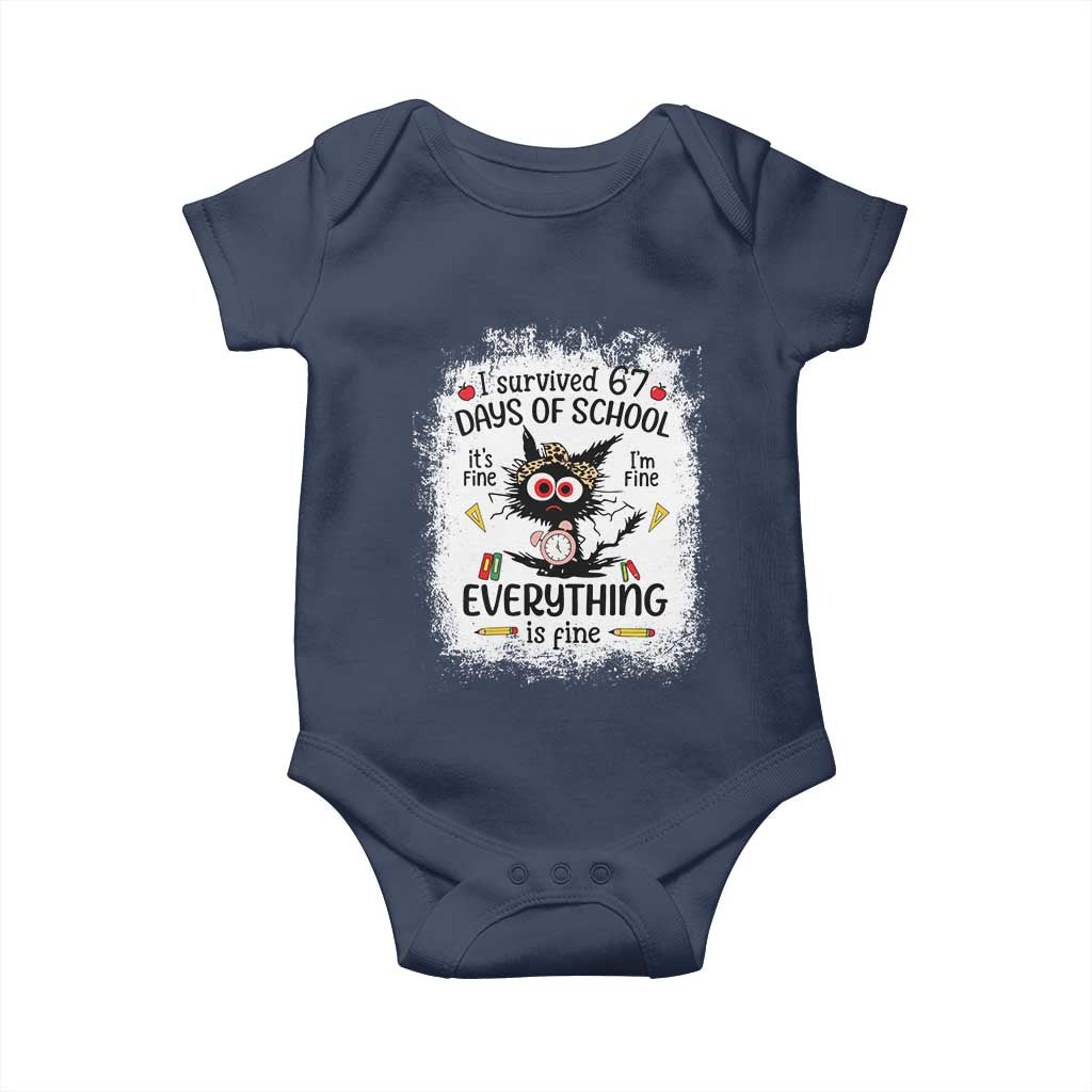 I Survived 67 Days of School Baby Onesie Funny Teacher Black Cat Chaos Everything Is Fine TS02 Navy Print Your Wear
