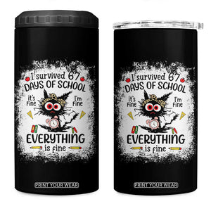 I Survived 67 Days of School 4 in 1 Can Cooler Tumbler Funny Teacher Black Cat Chaos Everything Is Fine TS02 One Size: 16 oz Black Print Your Wear