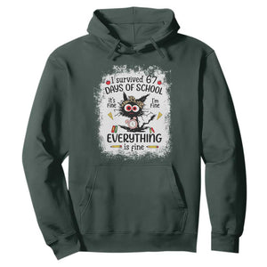 I Survived 67 Days of School Hoodie Funny Teacher Black Cat Chaos Everything Is Fine TS02 Dark Forest Green Print Your Wear