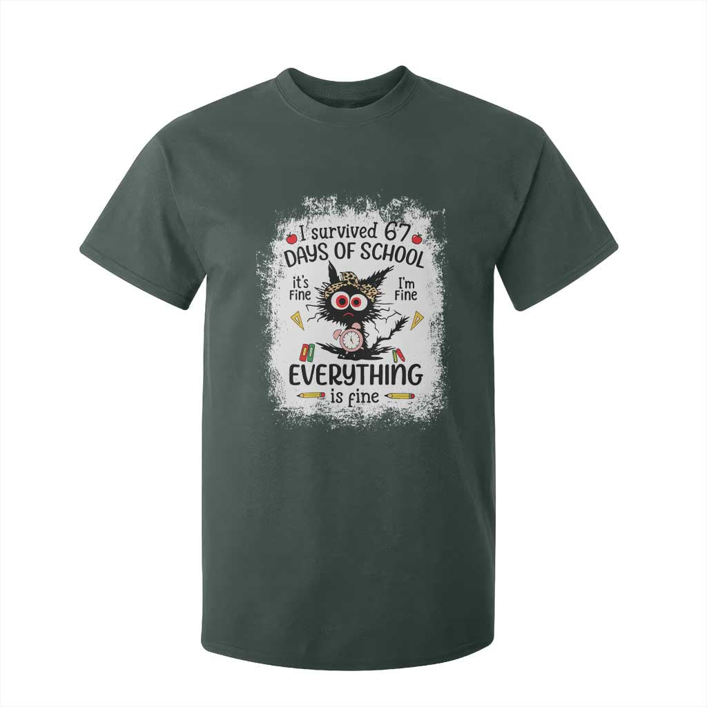I Survived 67 Days of School T Shirt For Kid Funny Teacher Black Cat Chaos Everything Is Fine TS02 Dark Forest Green Print Your Wear