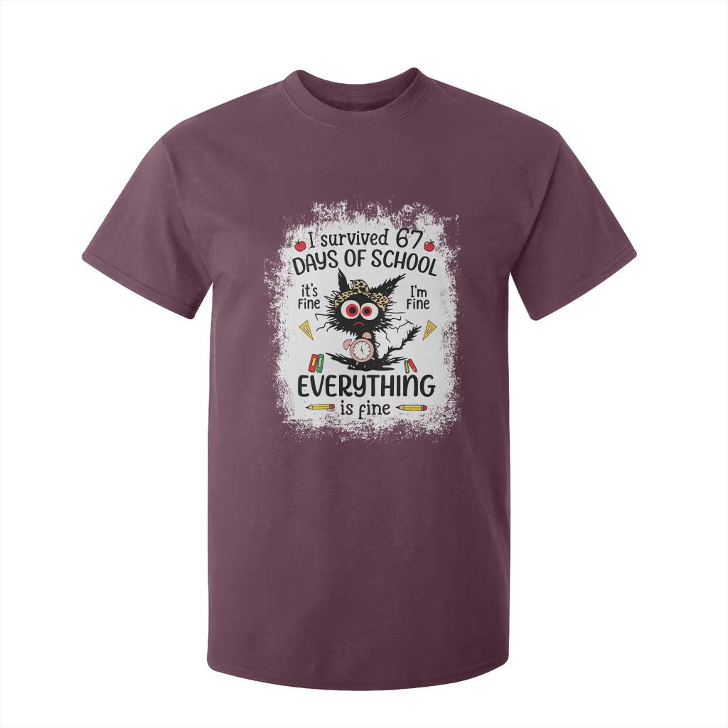 I Survived 67 Days of School T Shirt For Kid Funny Teacher Black Cat Chaos Everything Is Fine TS02 Maroon Print Your Wear