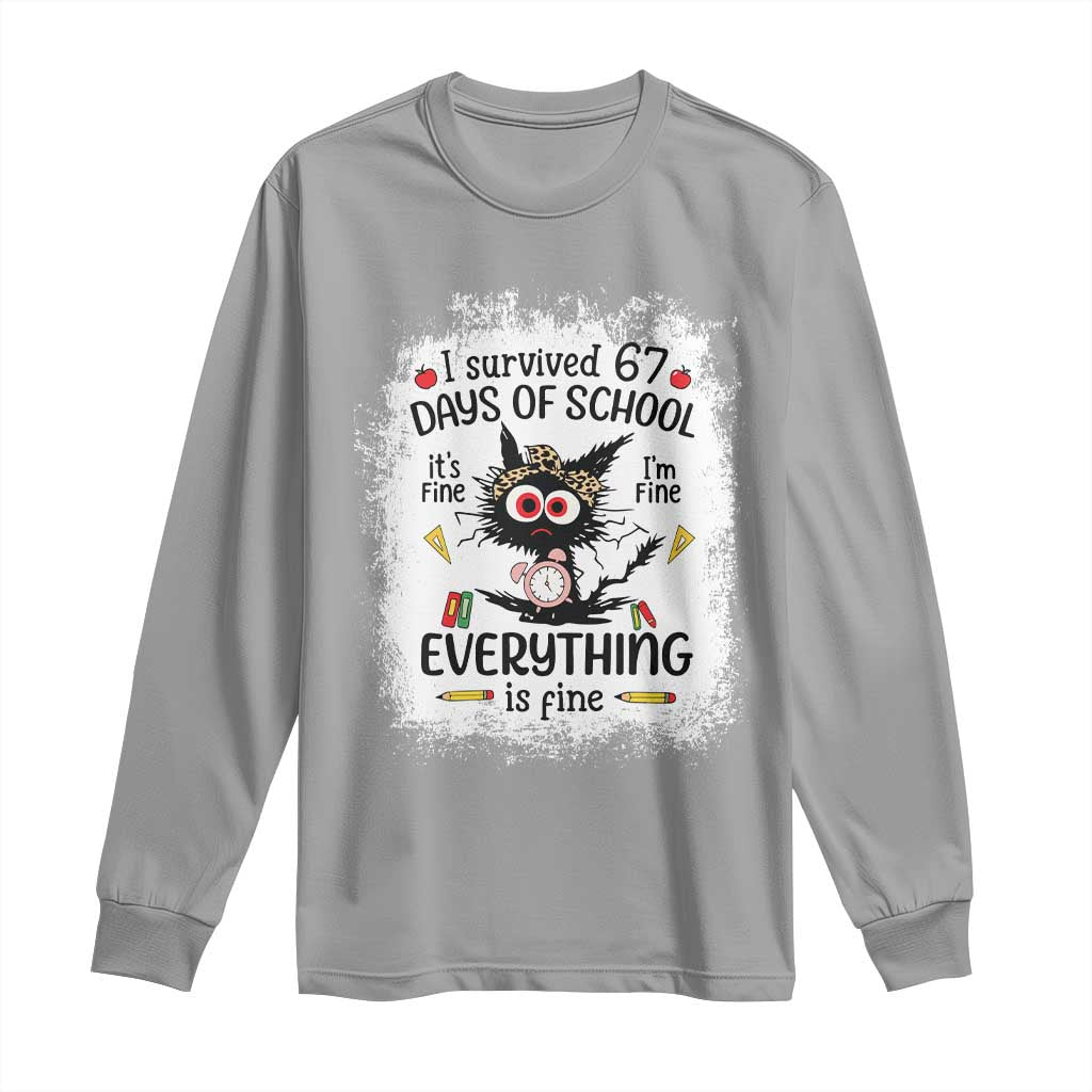 I Survived 67 Days of School Long Sleeve Shirt Funny Teacher Black Cat Chaos Everything Is Fine TS02 Sport Gray Print Your Wear