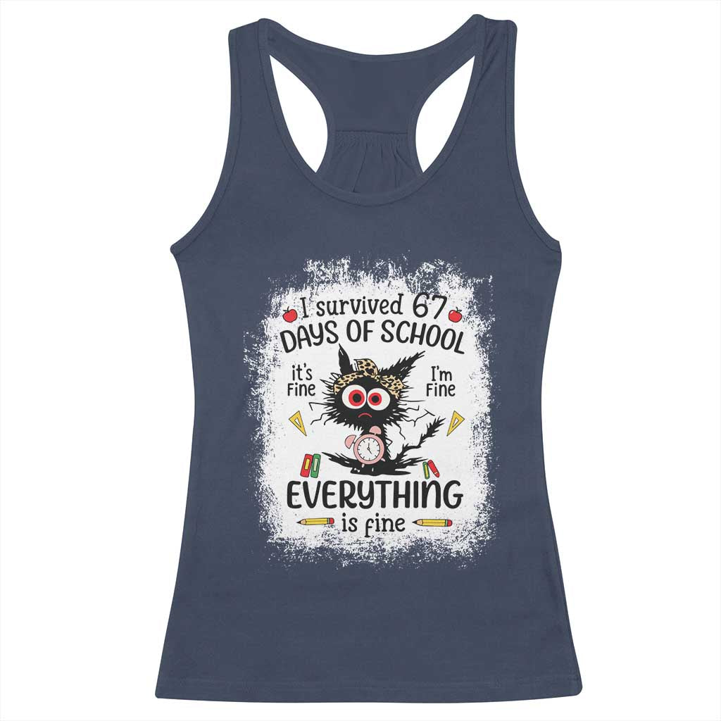 I Survived 67 Days of School Racerback Tank Top Funny Teacher Black Cat Chaos Everything Is Fine TS02 Navy Print Your Wear