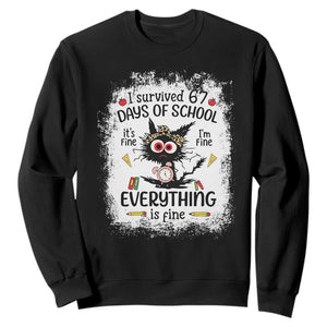 I Survived 67 Days of School Sweatshirt Funny Teacher Black Cat Chaos Everything Is Fine TS02 Black Print Your Wear