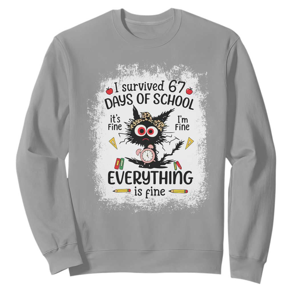 I Survived 67 Days of School Sweatshirt Funny Teacher Black Cat Chaos Everything Is Fine TS02 Sport Gray Print Your Wear