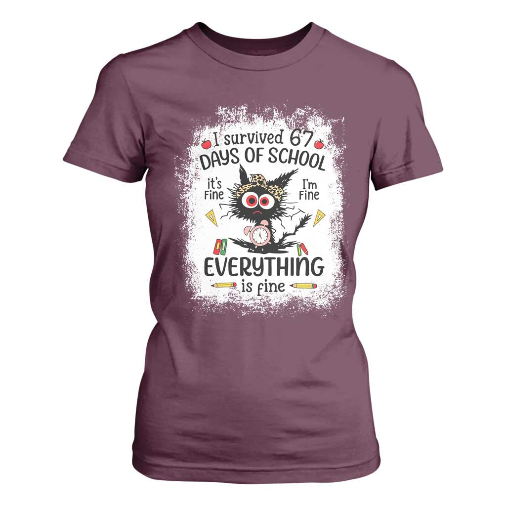 I Survived 67 Days of School T Shirt For Women Funny Teacher Black Cat Chaos Everything Is Fine TS02 Maroon Print Your Wear