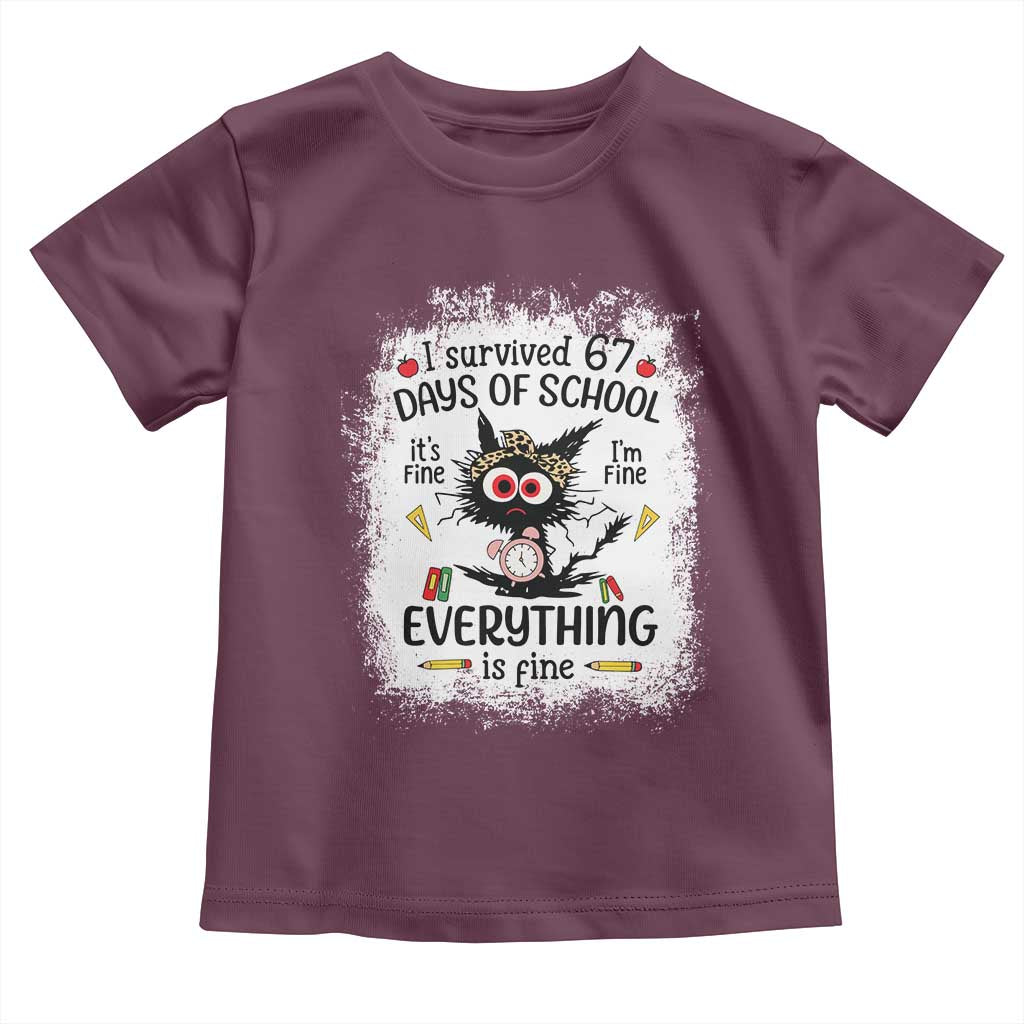 I Survived 67 Days of School Toddler T Shirt Funny Teacher Black Cat Chaos Everything Is Fine TS02 Maroon Print Your Wear