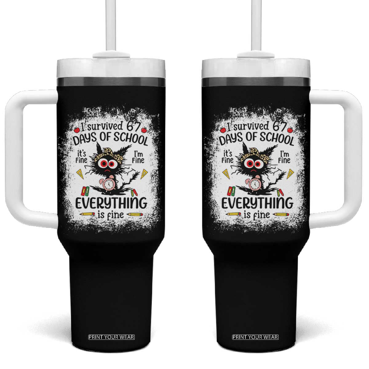 I Survived 67 Days of School Tumbler With Handle Funny Teacher Black Cat Chaos Everything Is Fine TS02 One Size: 40 oz Black Print Your Wear