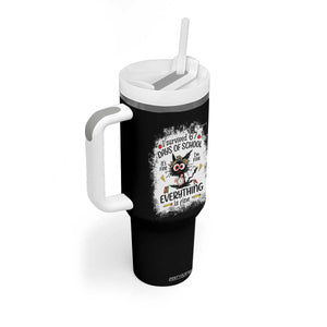 I Survived 67 Days of School Tumbler With Handle Funny Teacher Black Cat Chaos Everything Is Fine TS02 Print Your Wear