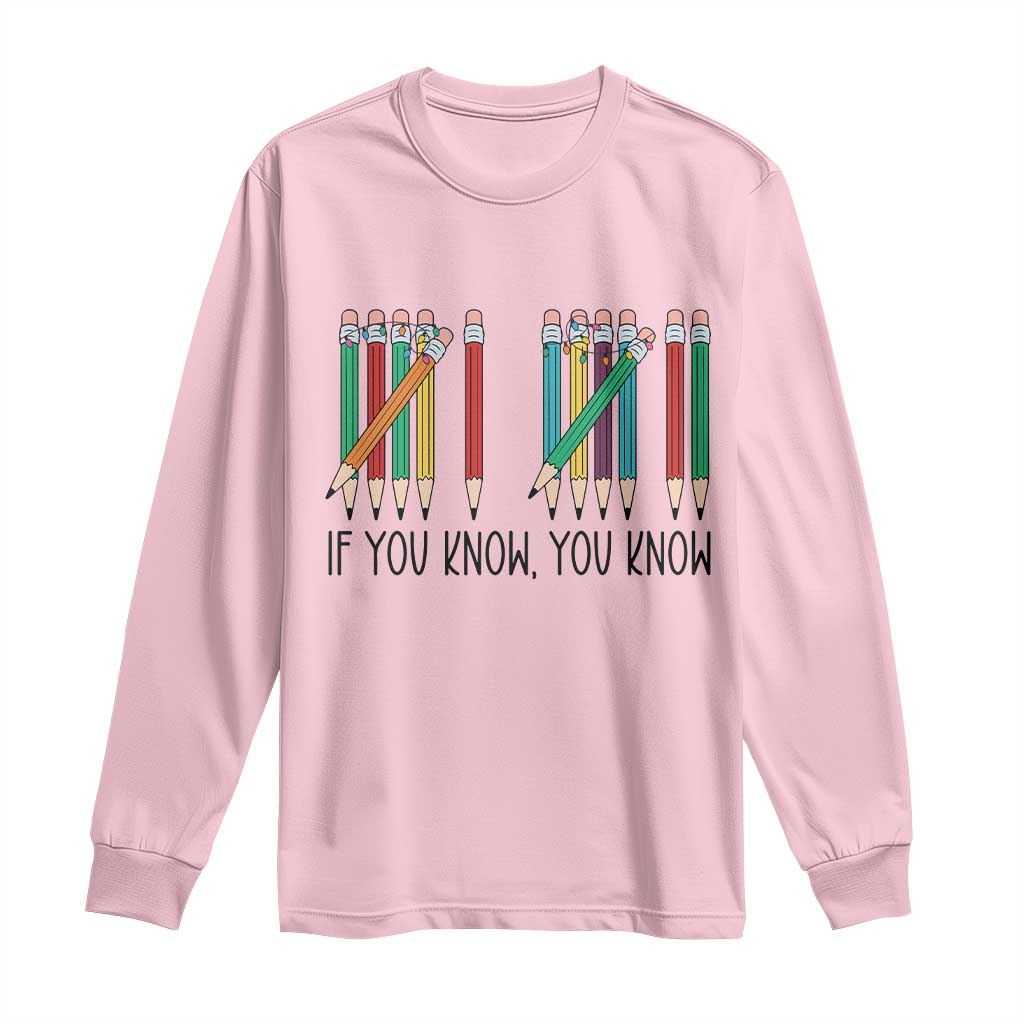 Funny 6 7 Pencil Humor Long Sleeve Shirt If You Know You Know Six Seven Joke TS02 Light Pink Print Your Wear