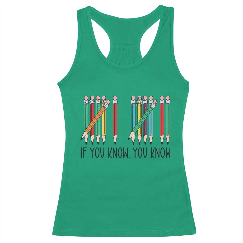 Funny 6 7 Pencil Humor Racerback Tank Top If You Know You Know Six Seven Joke TS02 Irish Green Print Your Wear