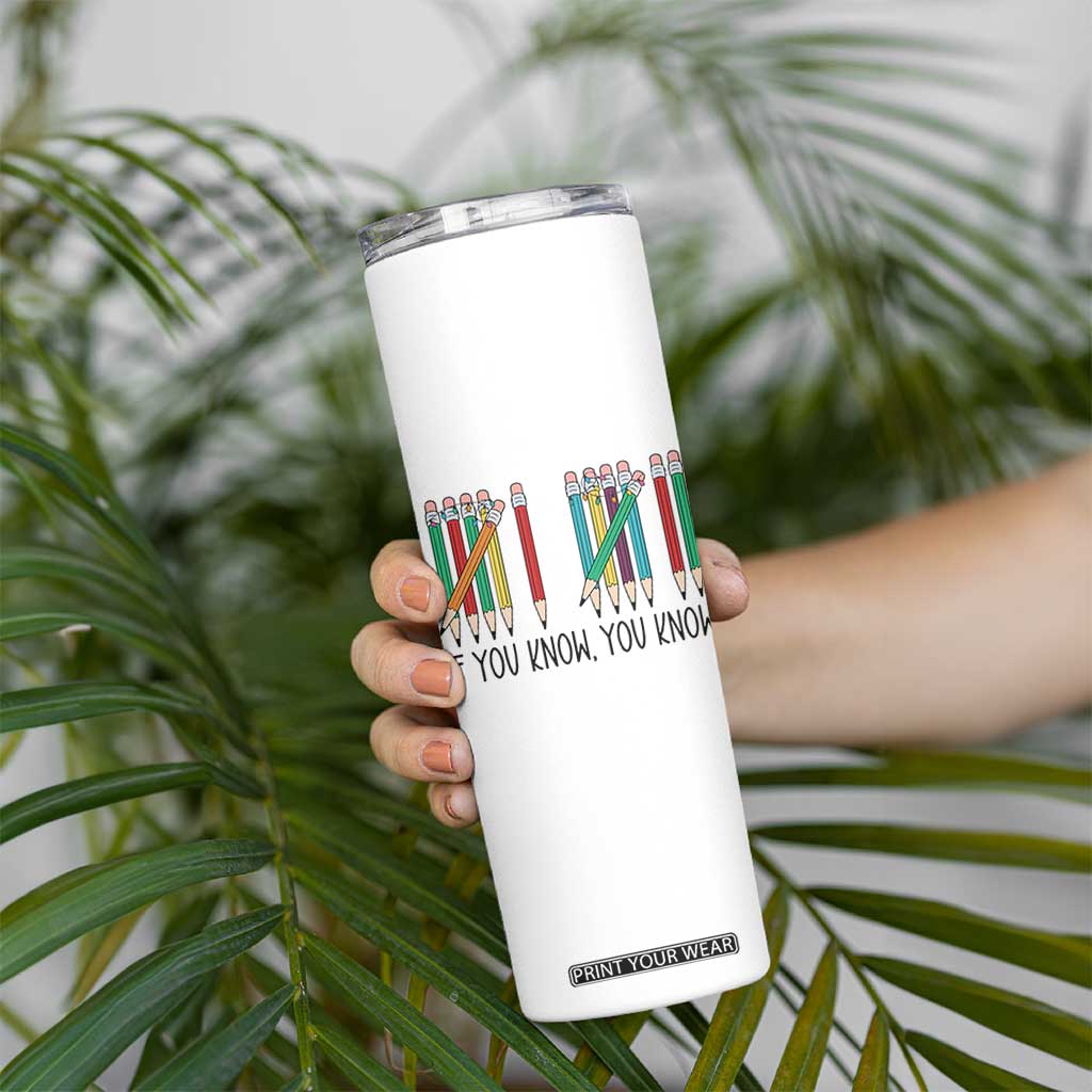 Funny 6 7 Pencil Humor Skinny Tumbler If You Know You Know Six Seven Joke TS02 Print Your Wear
