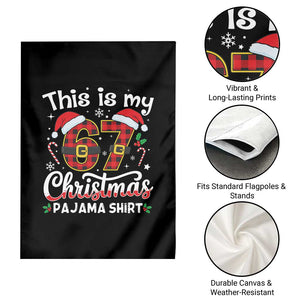 This Is My 67 Christmas Pajama Garden Flag Funny Six Seven Buffalo Plaid Sleep Shirt Hot Xmas TS02 Print Your Wear