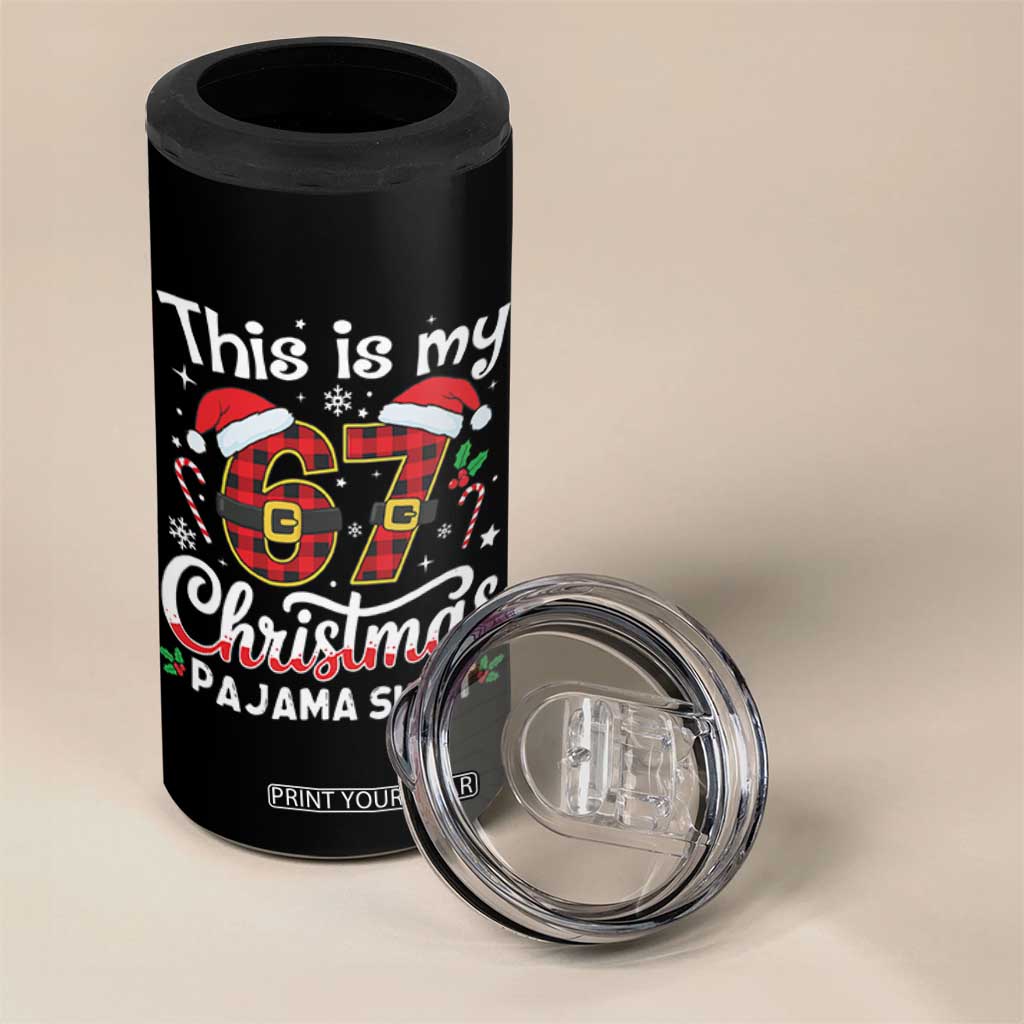 This Is My 67 Christmas Pajama 4 in 1 Can Cooler Tumbler Funny Six Seven Buffalo Plaid Sleep Shirt Hot Xmas TS02 Print Your Wear