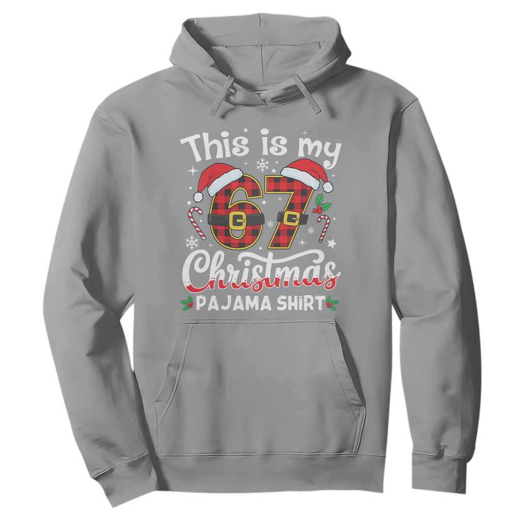 This Is My 67 Christmas Pajama Hoodie Funny Six Seven Buffalo Plaid Sleep Shirt Hot Xmas - Print Your Wear