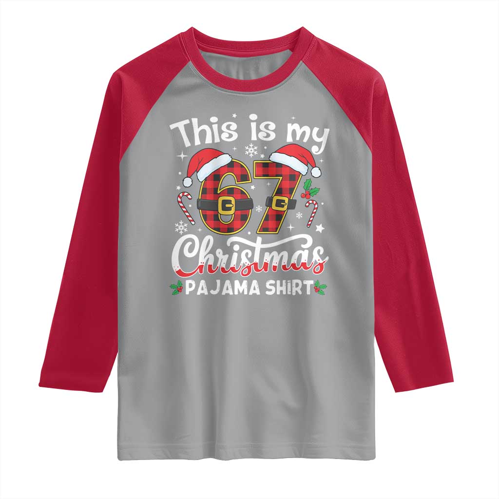 This Is My 67 Christmas Pajama Raglan Shirt Funny Six Seven Buffalo Plaid Sleep Shirt Hot Xmas TS02 Sport Gray Red Print Your Wear