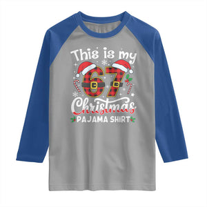 This Is My 67 Christmas Pajama Raglan Shirt Funny Six Seven Buffalo Plaid Sleep Shirt Hot Xmas TS02 Sport Gray Royal Print Your Wear