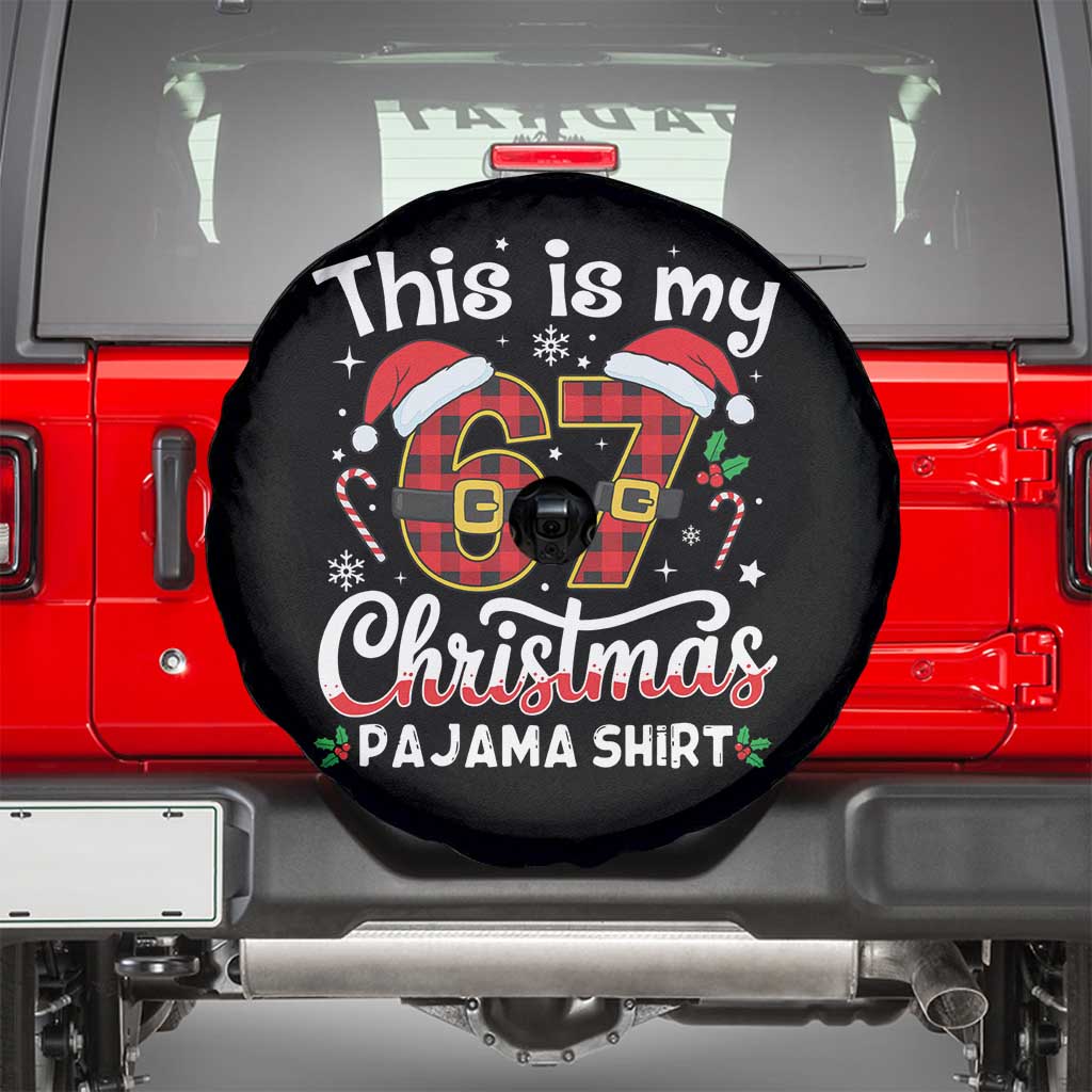This Is My 67 Christmas Pajama Spare Tire Cover Funny Six Seven Buffalo Plaid Sleep Shirt Hot Xmas TS02 Black Print Your Wear