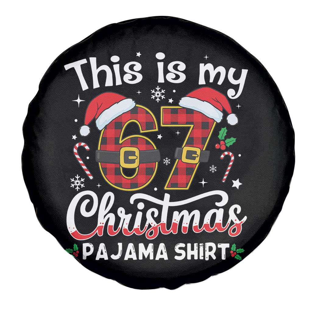 This Is My 67 Christmas Pajama Spare Tire Cover Funny Six Seven Buffalo Plaid Sleep Shirt Hot Xmas TS02 Print Your Wear