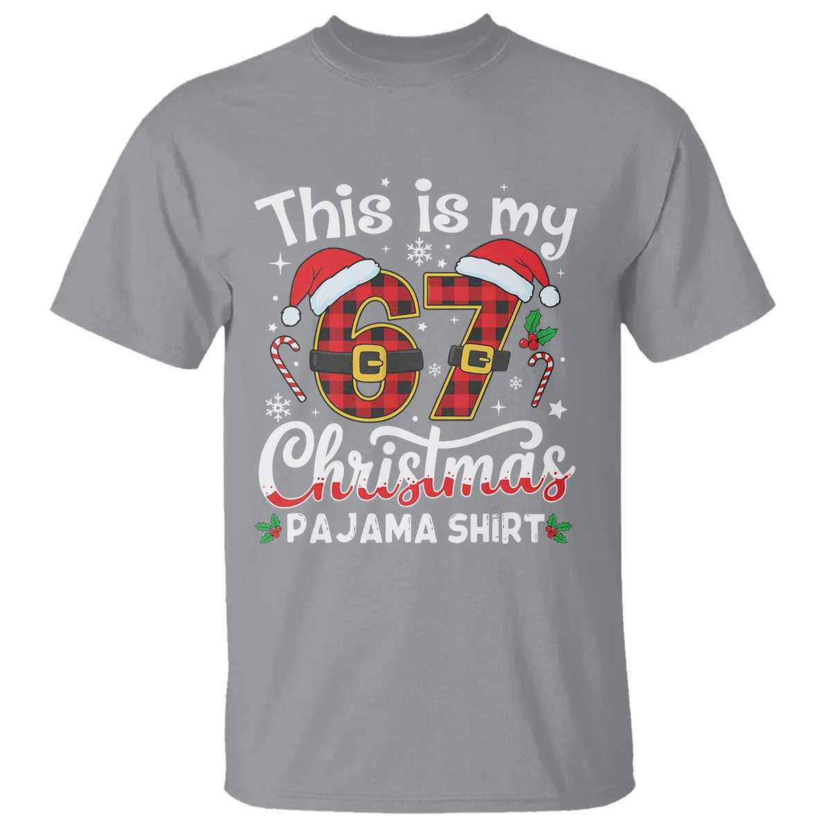 This Is My 67 Christmas Pajama T Shirt Funny Six Seven Buffalo Plaid Sleep Shirt Hot Xmas - Print Your Wear