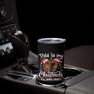 This Is My 67 Christmas Pajama Tumbler Cup Funny Six Seven Buffalo Plaid Sleep Shirt Hot Xmas TS02 Print Your Wear