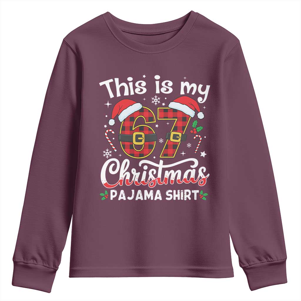 This Is My 67 Christmas Pajama Youth Sweatshirt Funny Six Seven Buffalo Plaid Sleep Shirt Hot Xmas TS02 Maroon Print Your Wear