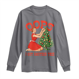 Funny Retro Christmas Pinup Girl Long Sleeve Shirt Oops I Got Another Tree Vintage Pin Up Style Holiday Humor TS02 Charcoal Print Your Wear