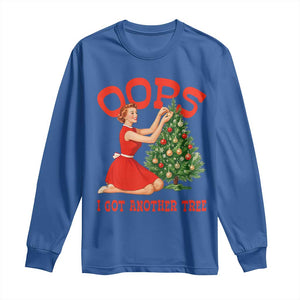 Funny Retro Christmas Pinup Girl Long Sleeve Shirt Oops I Got Another Tree Vintage Pin Up Style Holiday Humor TS02 Royal Blue Print Your Wear