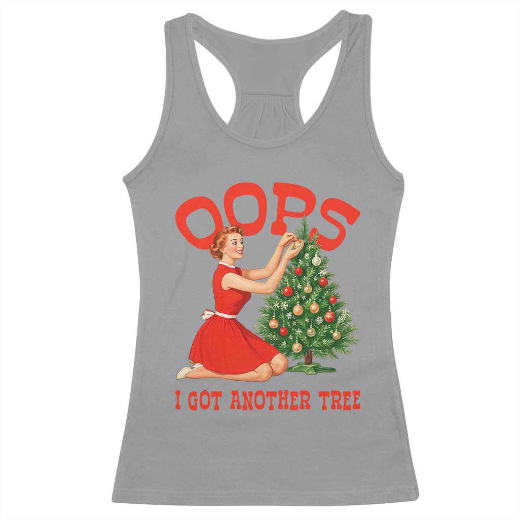 Funny Retro Christmas Pinup Girl Racerback Tank Top Oops I Got Another Tree Vintage Pin Up Style Holiday Humor TS02 Sport Gray Print Your Wear