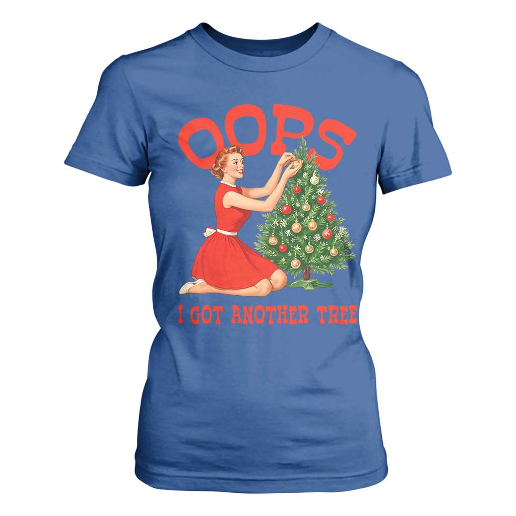Funny Retro Christmas Pinup Girl T Shirt For Women Oops I Got Another Tree Vintage Pin Up Style Holiday Humor TS02 Royal Blue Print Your Wear