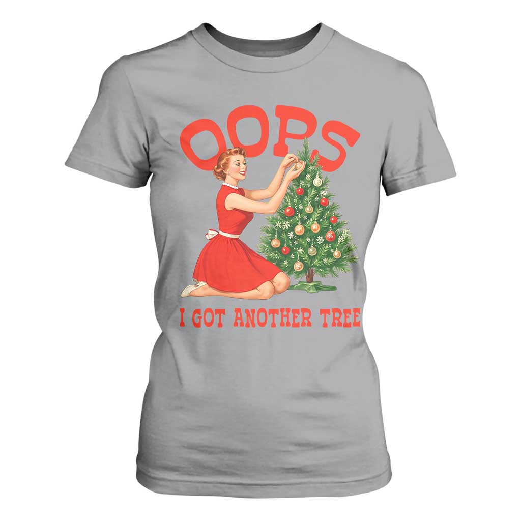 Funny Retro Christmas Pinup Girl T Shirt For Women Oops I Got Another Tree Vintage Pin Up Style Holiday Humor TS02 Sport Gray Print Your Wear